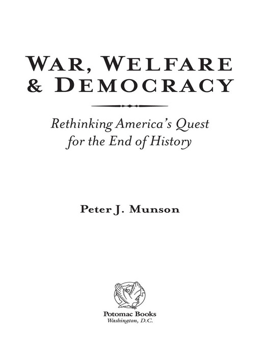 Title details for War, Welfare & Democracy by Peter J. Munson - Wait list